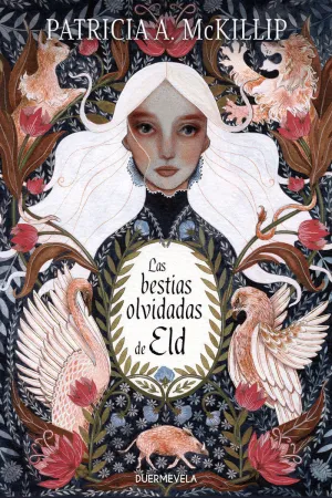 LAS BESTIAS OLVIDADAS DE ELD LAS BESTIAS OLVIDADAS DE ELD