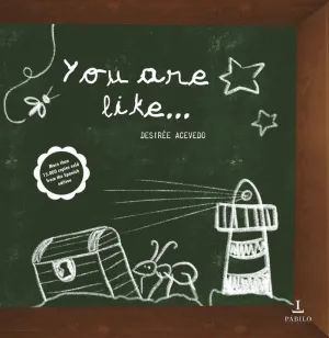 YOU ARE LIKE