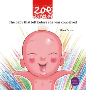 ZOE, THE BABY THAT CAME OUT BEFORE SHE WAS CONCEIVED