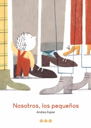 NOSOTROS, LOS PEQUEÑOS