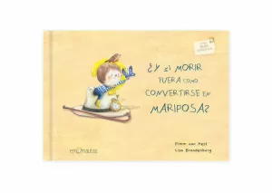 ¿Y SI MORIR FUERA COMO CONVERTIRSE EN MARIPOSA?