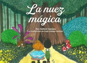 LA NUEZ MÁGICA