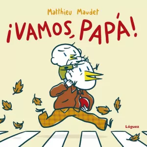 ¡VAMOS, PAPÁ!