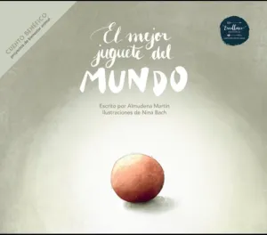 EL MEJOR JUGUETE DEL MUNDO EL MEJOR JUGUETE DEL MUNDO