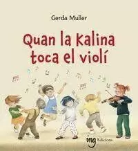 QUAN LA KALINA TOCA EL VIOLÍ