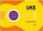 UKE. EL MEU PRIMER LLIBRE DUKELELE