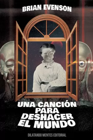UNA CANCIÓN PARA DESHACER EL MUNDO