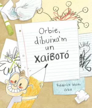ORBIE, DIBUIXA'M UN XAIBOTÓ 