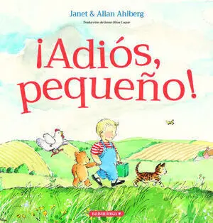 ¡ADIOS, PEQUEÑO!