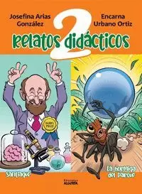 DOS RELATOS DIDÁCTICOS: SANTIAGUÉ Y LA HORMIGA DEL PARQUE