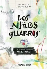 LOS NIÑOS GUARROS