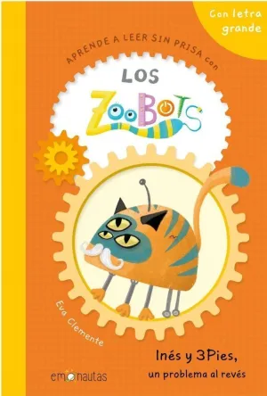 APRENDE A LEER SIN PRISA CON LOS ZOOBOTS (1)- INÉS Y 3PIES, UN PROBLEMA AL REVÉS
