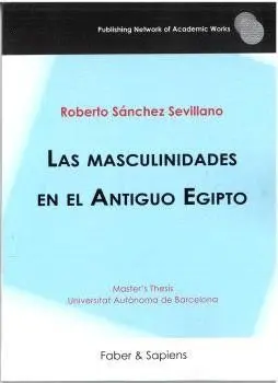 LAS MASCULINIDADES EN EL ANTIGUO EGIPTO