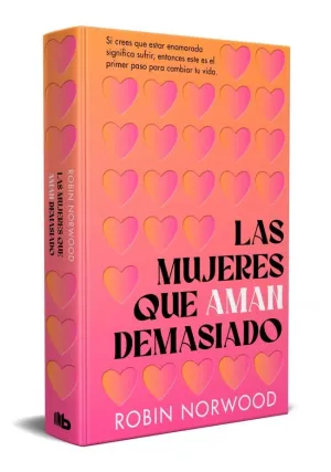 LAS MUJERES QUE AMAN DEMASIADO (EDICIÓN CONMEMORATIVA)