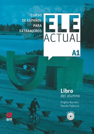 ELE ACTUAL A1. LIBRO DEL ALUMNO   CD