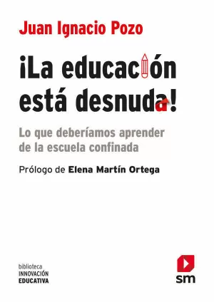 ¡LA EDUCACIÓN ESTÁ DESNUDA! ¡LA EDUCACIÓN ESTÁ DESNUDA!