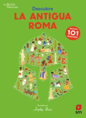 DESCUBRE LA ANTIGUA ROMA DESCUBRE LA ANTIGUA ROMA