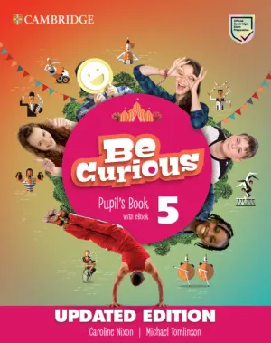 BE CURIOUS LEVEL 5 PUPIL'S BOOK WITH EBOOK UPDATED