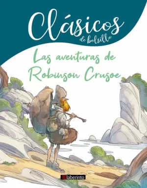 LAS AVENTURAS DE ROBINSON CRUSOE LAS AVENTURAS DE ROBINSON CRUSOE