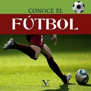 CONOCE EL FÚTBOL