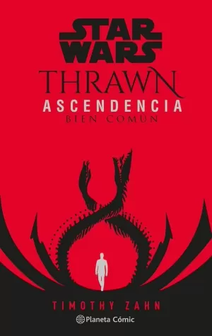 STAR WARS THRAWN ASCENDENCIA Nº 02/03 BIEN COMÚN (NOVELA)