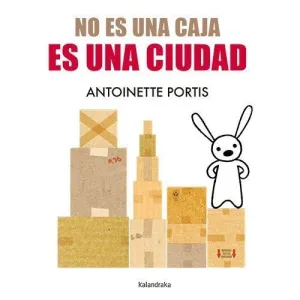 NO ES UNA CAJA ES UNA CIUDAD