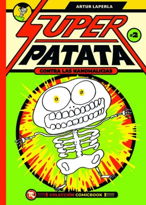 SUPERPATATA CONTRA LAS NANOMALICIAS EPISODIO 2