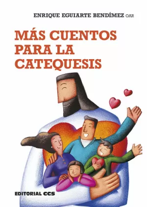 MÁS CUENTOS PARA LA CATEQUESIS 
