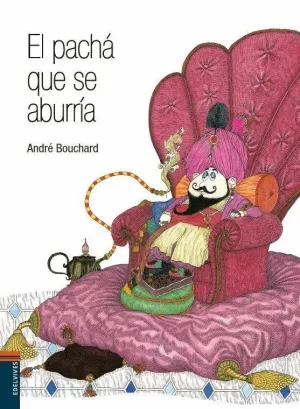 EL PACHÁ QUE SE ABURRÍA