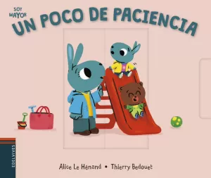 UN POCO DE PACIENCIA UN POCO DE PACIENCIA