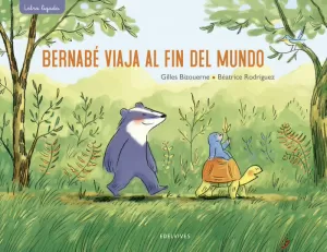 BERNABÉ VIAJA AL FIN DEL MUNDO