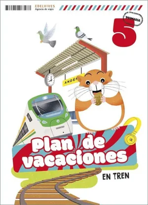 PLAN DE VACACIONES - EN TREN - 5º PRIMARIA