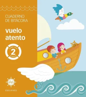 PROYECTO ALAS - 2 PRIMARIA. CUADERNO DE BITÁCORA - VUELO ATENTO