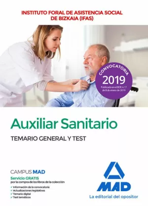 AUXILIAR SANITARIO DEL INSTITUTO FORAL DE ASISTENCIA SOCIAL DE BIZKAIA (IFAS). TEMARIO GENERAL Y TEST