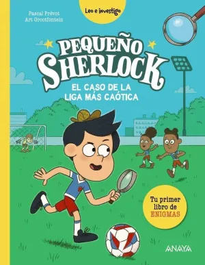 PEQUEÑO SHERLOCK: EL CASO DE LA LIGA MAS CAOTICA