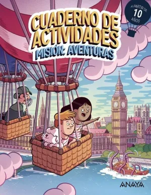 MISION: AVENTURAS (A PARTIR DE 10 AÑOS)