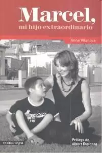 MARCEL, MI HIJO EXTRAORDINARIO MARCEL, MI HIJO EXTRAORDINARIO