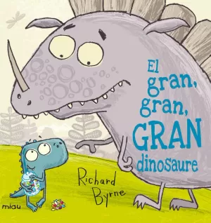 EL GRAN, GRAN, GRAN DINOSAURE