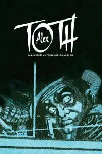 ALEX TOTH. LAS MEJORES HISTORIAS DE LOS AÑOS 50