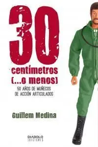 30 CENTIMETROS O MENOS 50 AÑOS MUÑECOS ACCION ARTICULADOS