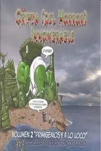 CRIPTA DEL HORROR INNOMBRABLE VOL,2 PRIMIGENIOS Y A LO LOCO