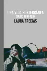 UNA VIDA SUBTERRÁNEA