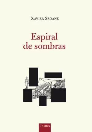 ESPIRAL DE SOMBRAS ESPIRAL DE SOMBRAS
