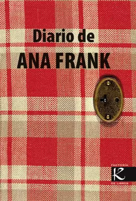 DIARIO DE ANA FRANK - ED. ANT. DIARIO DE ANA FRANK - ED. ANT.