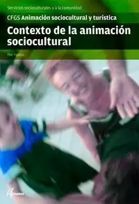 CONTEXTO DE LA ANIMACIÓN SOCIOCULTURAL