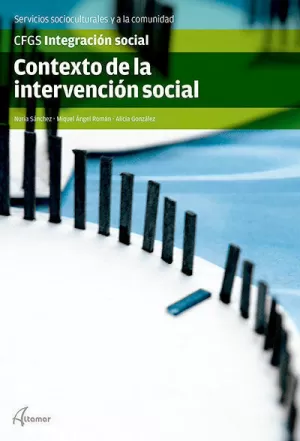 CONTEXTO DE LA INTERVENCIÓN SOCIAL CONTEXTO DE LA INTERVENCIÓN SOCIAL