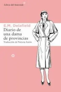 DIARIO DE UNA DAMA DE PROVINCIAS DIARIO DE UNA DAMA DE PROVINCIAS
