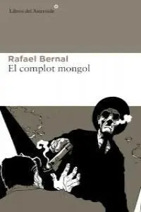 EL COMPLOT MONGOL EL COMPLOT MONGOL