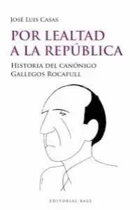 POR LEALTAD A LA REPÚBLICA POR LEALTAD A LA REPÚBLICA