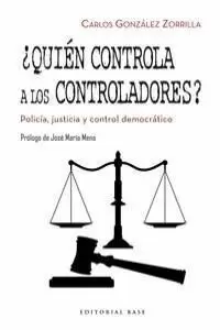 ¿QUIÉN CONTROLA A LOS CONTROLADORES? ¿QUIÉN CONTROLA A LOS CONTROLADORES?